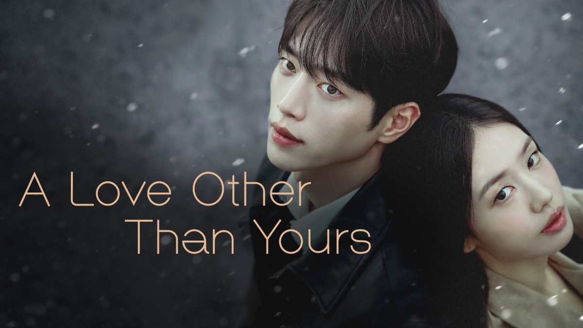 Yêu một người khác / Yêu Một Người Khác Không Phải Em (A Love Other Than Yours)